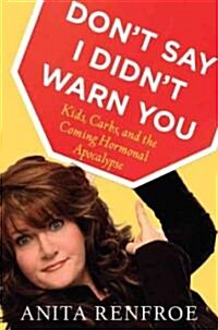 Dont Say I Didnt Warn You (Hardcover)