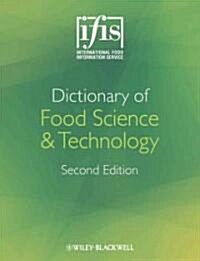 Dictionary of Food Science and Technology (Hardcover, 2)