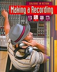 Making a Recording (Paperback)