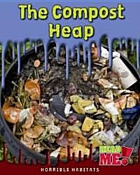 The Compost Heap (Library Binding)
