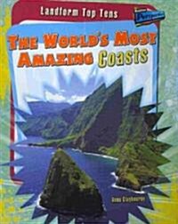 The Worlds Most Amazing Coasts (Paperback)