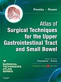 Atlas of Surgical Techniques for the Upper Gastrointestinal Tract and Small Bowel [With Access Code] (Hardcover)