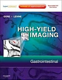 High-Yield Imaging: Gastrointestinal [With Free Web Access and Access Code] (Hardcover)