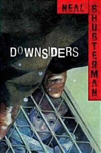 Downsiders (Paperback, Reprint)