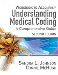 Understanding Medical Coding (Paperback, 2nd, Workbook)