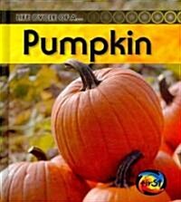 Pumpkin (Library Binding, Revised, Update)