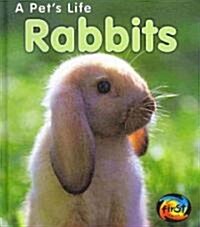 Rabbits (Library Binding, Revised, Update)