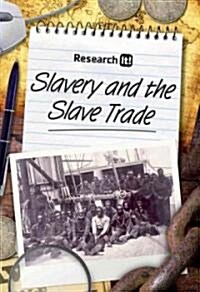 Slavery and the Slave Trade (Hardcover)
