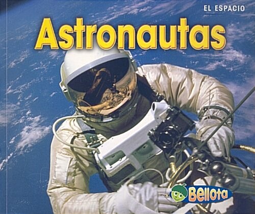 Astronautas = Astronauts (Paperback)