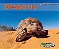 Despacio = Slow (Paperback)