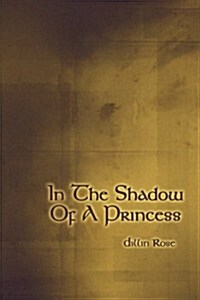 In the Shadow of a Princess (Paperback)