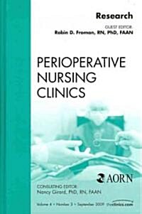 Research, An Issue of Perioperative Nursing Clinics (Hardcover)