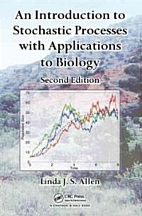 An Introduction to Stochastic Processes with Applications to Biology (Hardcover, 2)