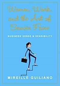 Women, Work, & the Art of Savoir Faire: Business Sense & Sensibility (Audio CD)