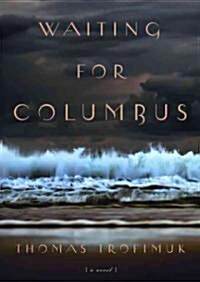 Waiting for Columbus (Audio CD)