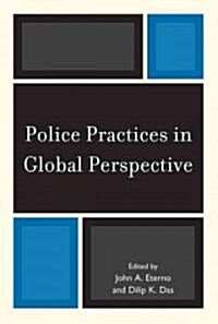 Police Practices in Global Perspective (Hardcover)