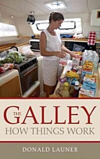 Galley: How Things Work (Paperback)