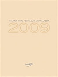International Petroleum Encyclopedia (Hardcover, 2009)