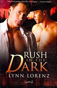 Rush in the Dark (Paperback)