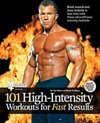 101 High-Intensity Workouts for Fast Results (Paperback)