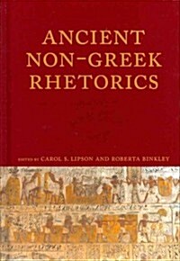 Ancient Non-Greek Rhetorics (Hardcover)