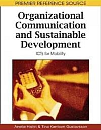 Organizational Communication and Sustainable Development: ICTs for Mobility (Hardcover)