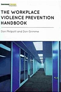 The Workplace Violence Prevention Handbook (Hardcover)