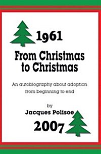 From Christmas to Christmas (Paperback)