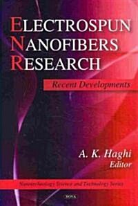 Electrospun Nanofibers Research (Hardcover)