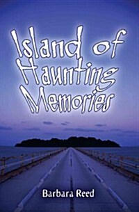Island of Haunting Memories (Paperback)