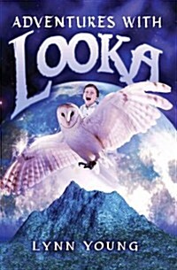 Adventures with Looka (Paperback)