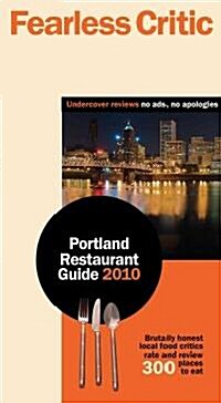 Fearless Critic Portland Restaurant Guide (Paperback)