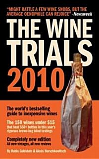 The Wine Trials 2010 (Paperback, 2nd, New)