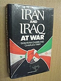 Iran and Iraq at War (Hardcover)