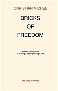Bricks of Freedom (Paperback)