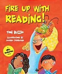 Fire Up with Reading! (Hardcover)