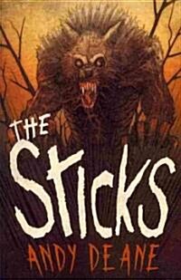 The Sticks (Paperback)