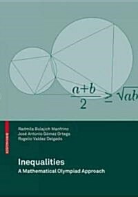 Inequalities: A Mathematical Olympiad Approach (Paperback)