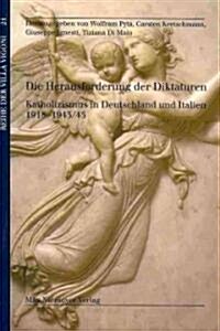 Die Herausforderung der Diktaturen (Paperback)