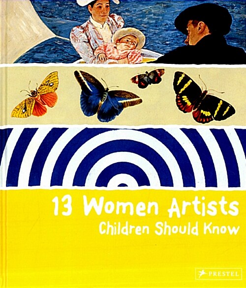 13 Women Artists Children Should Know (Hardcover)