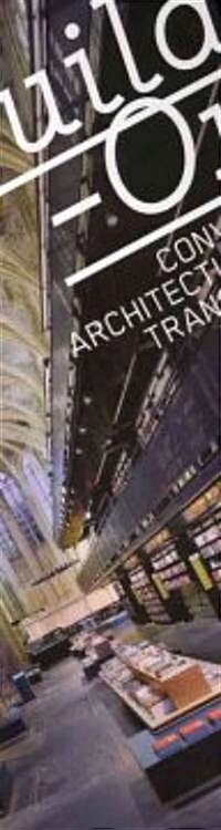 [중고] Build on: Converted Architecture and Transformed Buildings (Paperback)