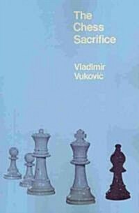 The Chess Sacrifice (Paperback)