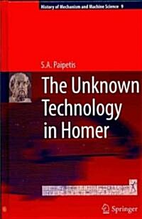 The Unknown Technology in Homer (Hardcover)