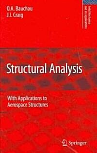 Structural Analysis: With Applications to Aerospace Structures (Hardcover, 2009)