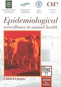 Epidemiological Surveillance in Animal Health (Paperback, 2)