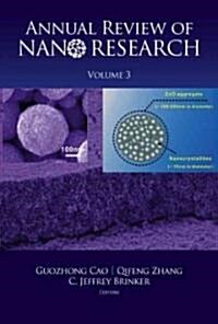 Annual Review of Nano Research, Volume 3 (Hardcover)