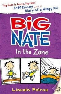 Big Nate in the Zone (Paperback)