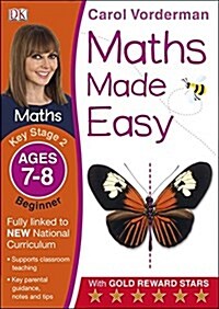 Maths Made Easy: Beginner, Ages 7-8 (Key Stage 2) : Supports the National Curriculum, Maths Exercise Book (Paperback)