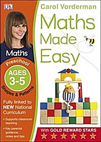Maths Made Easy: Shapes & Patterns, Ages 3-5 (Preschool) : Supports the National Curriculum, Maths Exercise Book (Paperback)