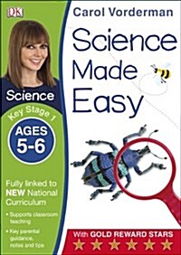 Science Made Easy, Ages 5-6 (Key Stage 1) : Supports the National Curriculum, Science Exercise Book (Paperback)